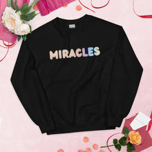 Load image into Gallery viewer, Miracles Unisex Sweatshirt

